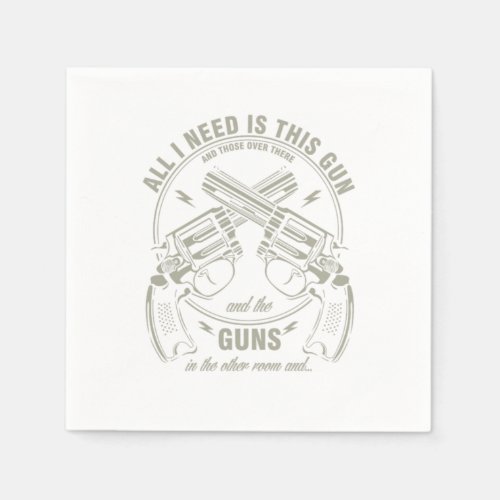 Gun Enthusiast Handgun Gun Amendment Law All I Nee Napkins