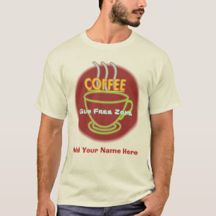 Gun Free Zone For Coffee Shops T-shirt Design