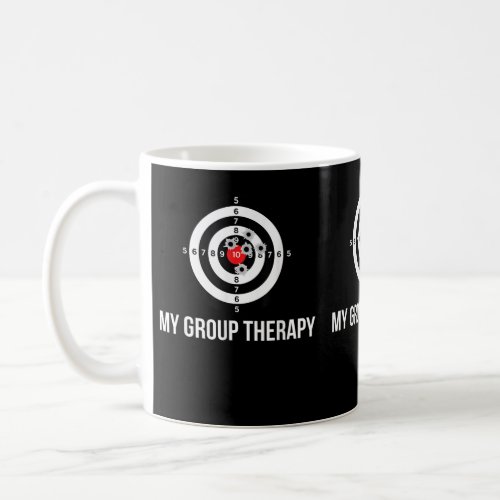 Gun  Group Therapy Shooting Range  Coffee Mug