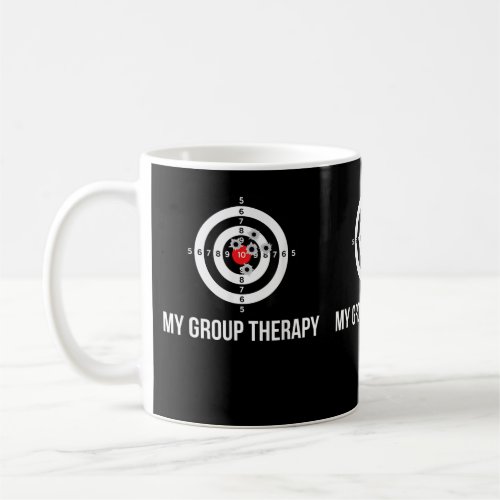 Gun  Group Therapy Shooting Range  Coffee Mug