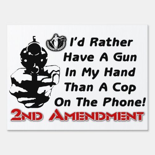 Gun In My Hand Yard Sign