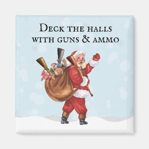 Gun Lover Santa Deck the halls Shooting Magnet