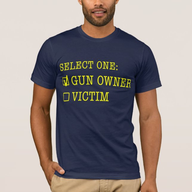 Gun owner or victim T-Shirt (Front)