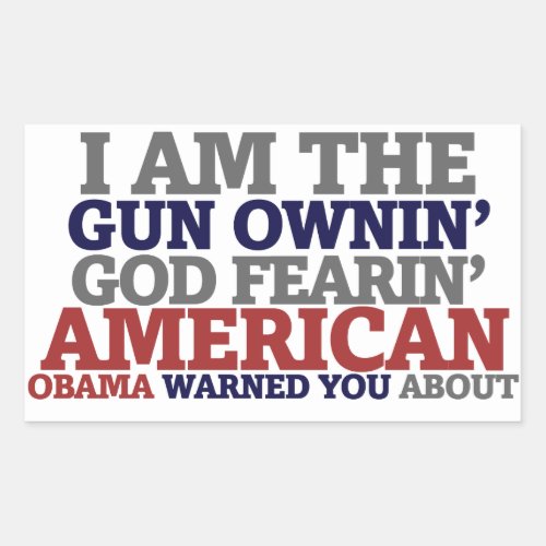 Gun Ownin God Fearing American Rectangular Sticker