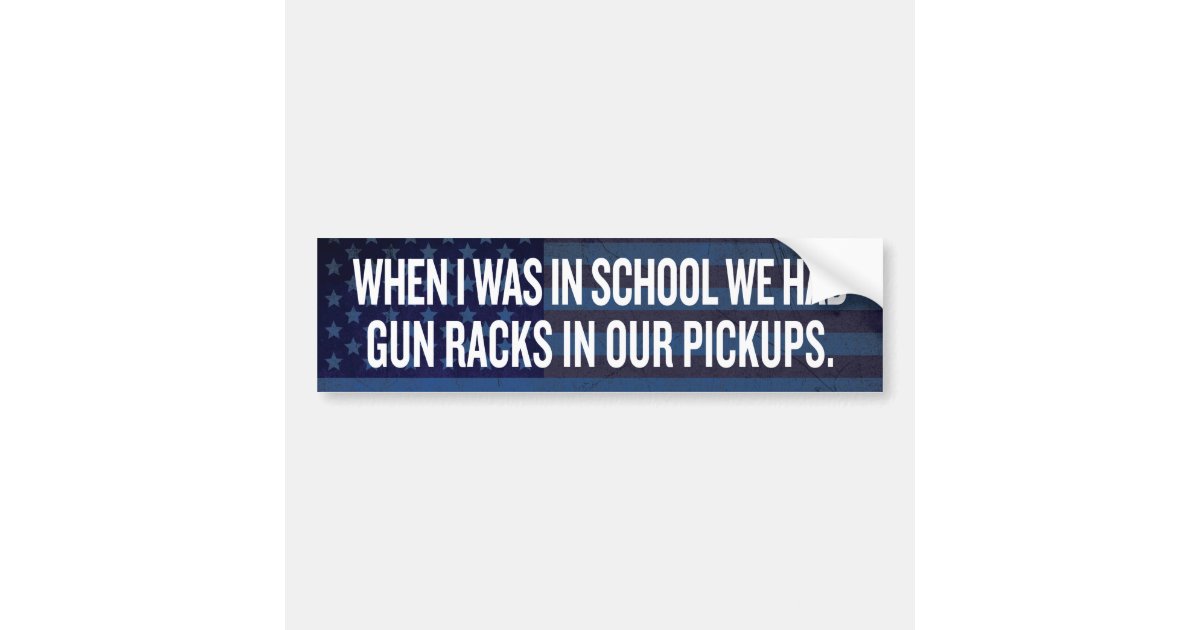 Gun Racks In Pickups Bumper Sticker | Zazzle