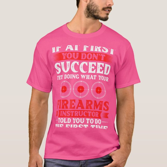 Gun Shooting Safety Weapon Training T-Shirt (Front)