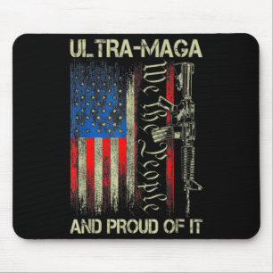 Gun USA Flag Patriots Ultra MAGA And Proud Of It Mouse Pad