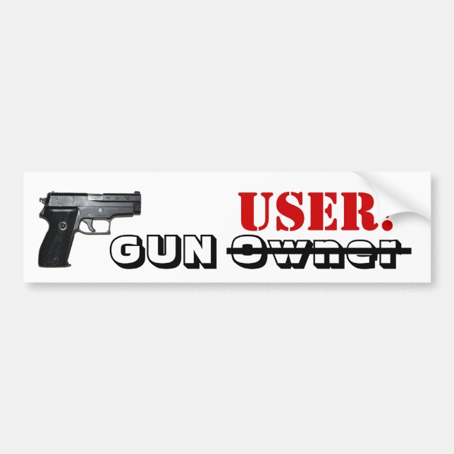 GUN  USER!, BUMPER STICKER (Front)
