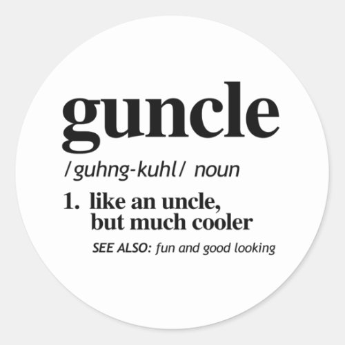 Guncle Definition T_Shirt Classic Round Sticker