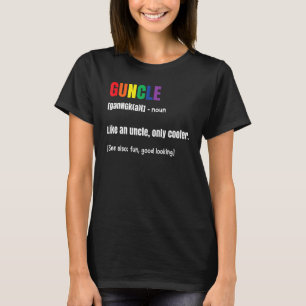 Guncle Like An Uncle Only Cooler Gay Pride Lesbian T-Shirt