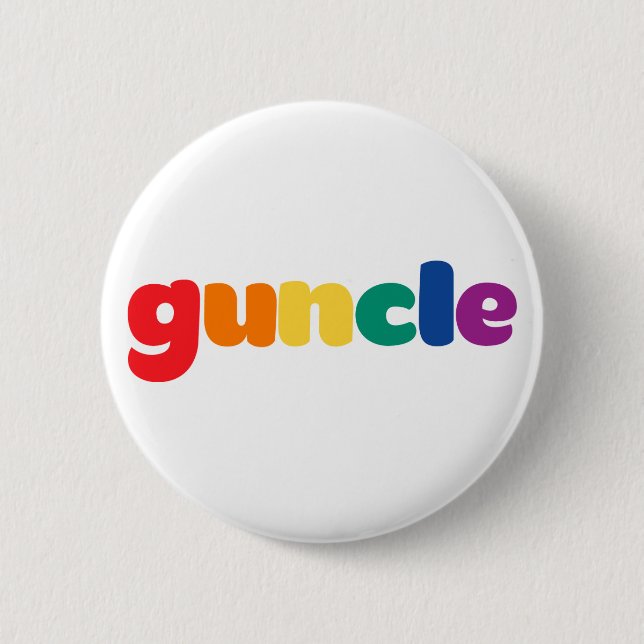 Guncle. Pinback Button (Front)