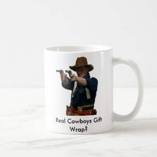 gunfighterMe, Real Cowboys Gift Wrap? Coffee Mug