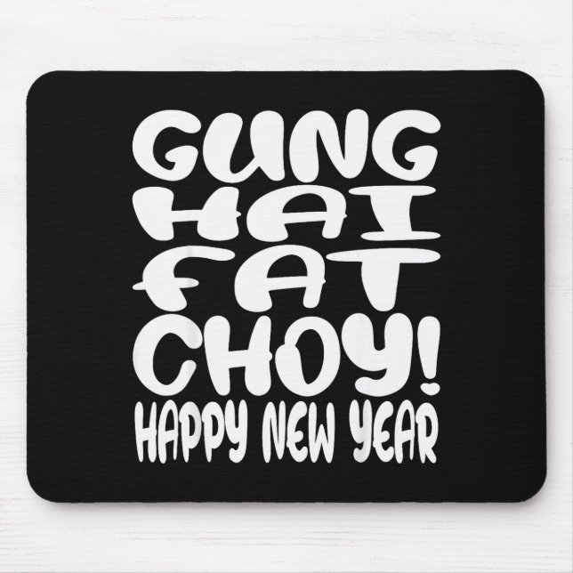 Gung Hai Fat Choy Lunar New Year Chinese Zodiac  Mouse Pad (Front)