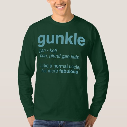 Gunkle Dictionary Definition Funny Gay Uncle T_Shirt