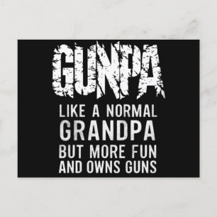 GUNPA Like A Normal Grandpa But More Fun And Owns Postcard
