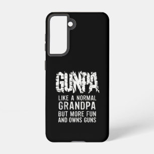 GUNPA Like A Normal Grandpa But More Fun And Owns  Samsung Galaxy S21 Case