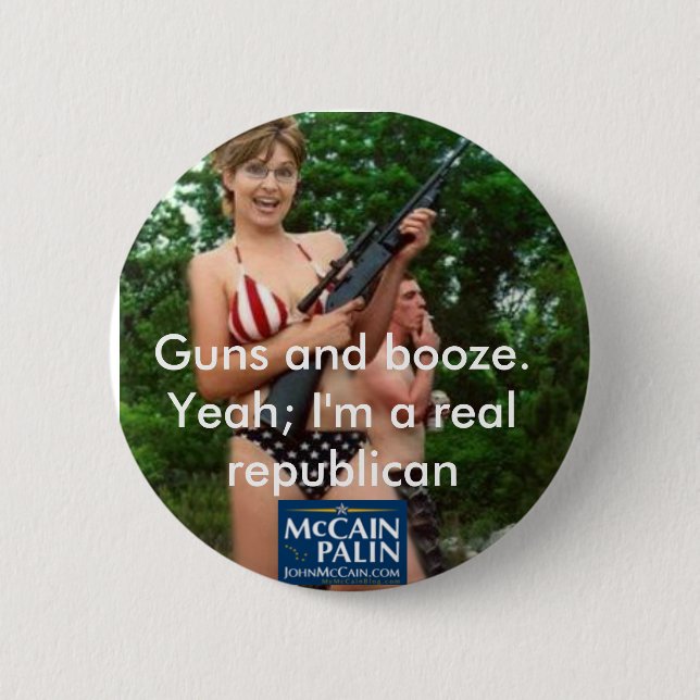 Guns and booze. pinback button (Front)