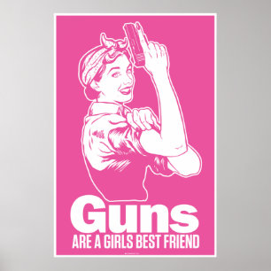Guns Are A Girl's Best Friend Poster