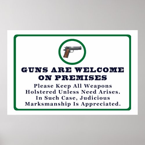 Guns Are Welcome On Premises Sign