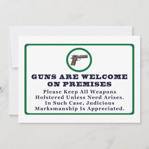 Guns Are Welcome On Premises Sign Personalized Invites