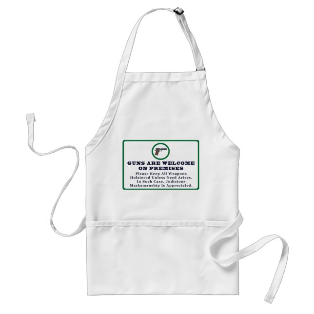 Guns Are Welcome On Premises Sign Adult Apron (Front)