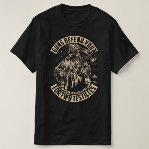guns defend you for two testicles veteran day T_Shirt