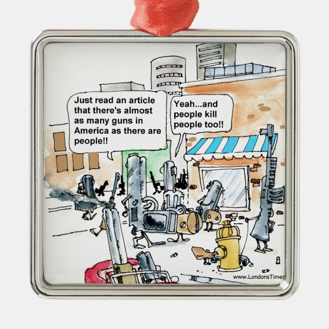 Guns Don't Kill Funny Gifts, Tees & Cards Metal Ornament (Front)