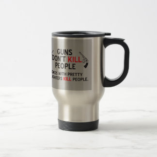 guns dont kill people dads with pretty daughters k travel mug