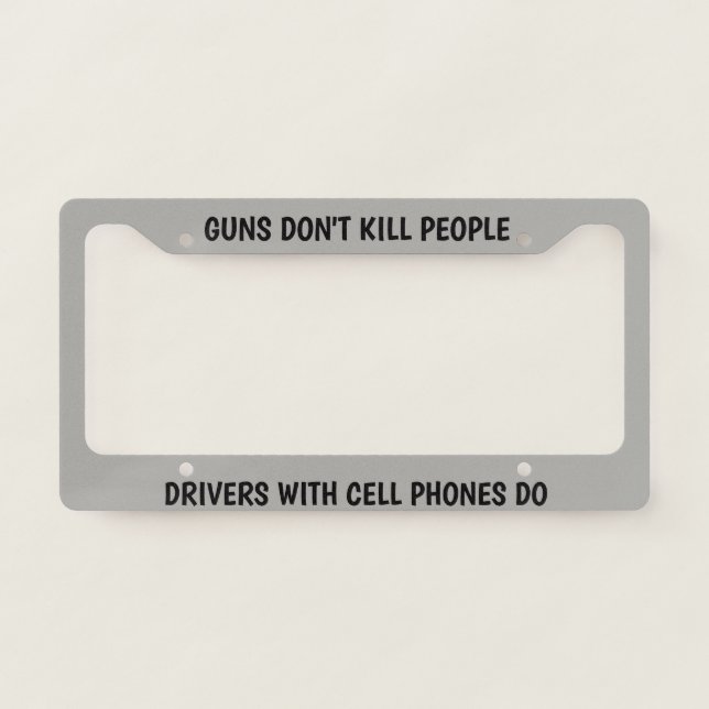 Guns Don't Kill People License Plate Frame (Front)