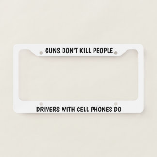 Guns Don't Kill People License Plate Frame