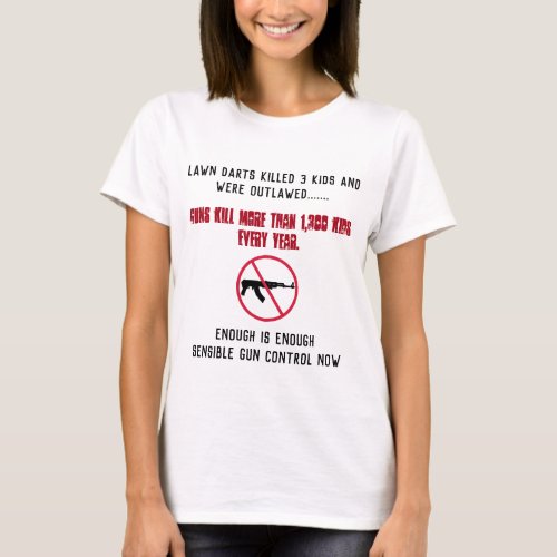 Guns kill 1300 kids every year T_Shirt