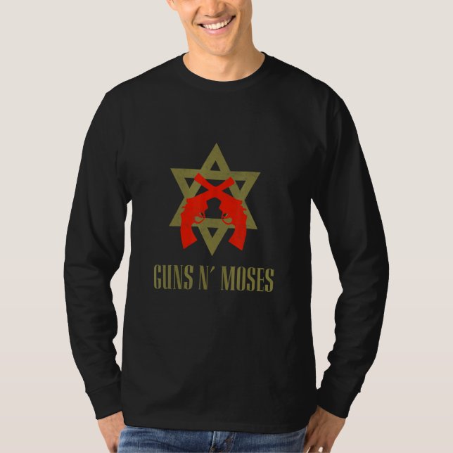 Guns N Moses Israel Defense Forces IDF Tzahal Jewi T-Shirt (Front)