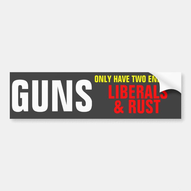 GUNS ONLY HAVE TWO ENEMIES BUMPER STICKER (Front)