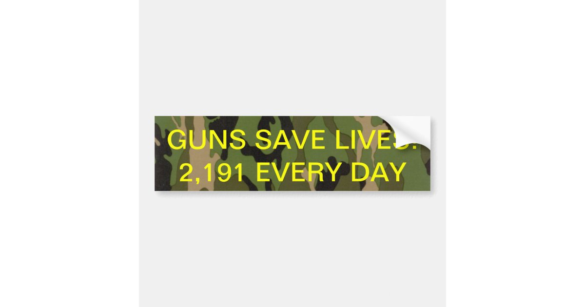 guns save lives bumper sticker Zazzle