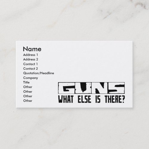 Guns What Else Is There? Business Card Templates