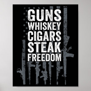 Guns Whiskey Cigars Steak Freedom - Funny Drinking Poster