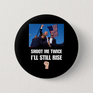 Gunshot - I'll Still Rise Button
