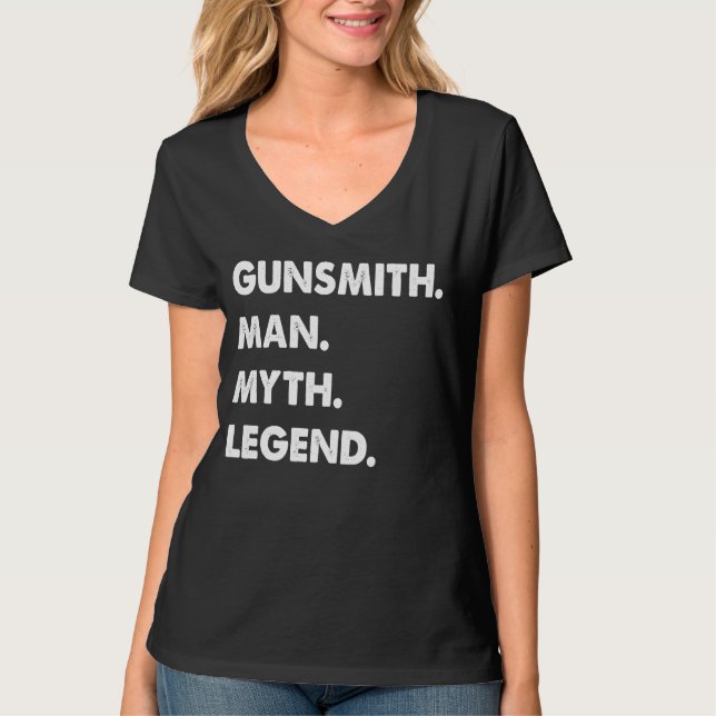 Gunsmith Man Myth Legend T-Shirt (Front)