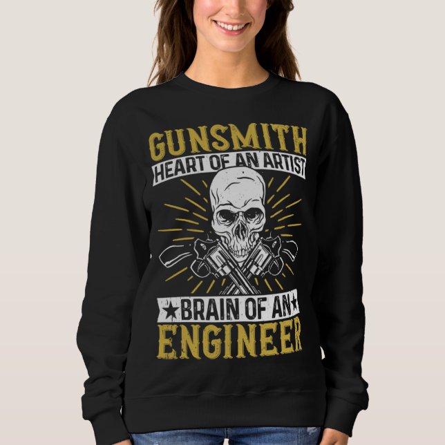 Gunsmithing Firearms & Guns  Gunsmith Sweatshirt (Front)