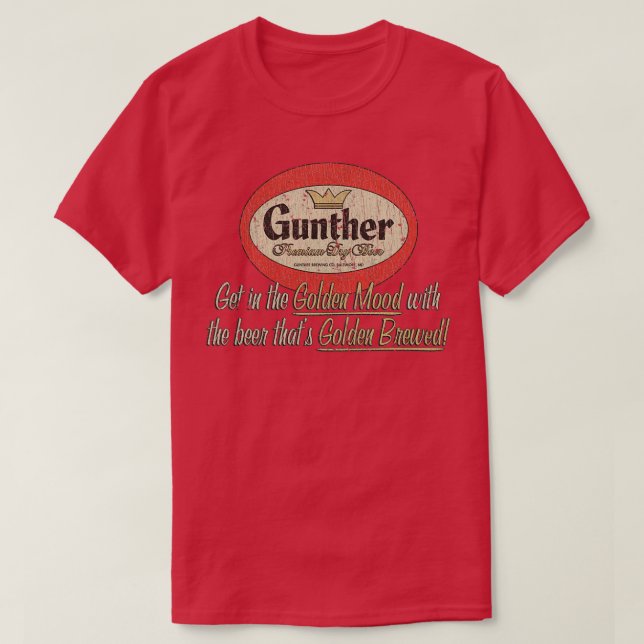 Gunther Beer 1881 T T-Shirt (Design Front)