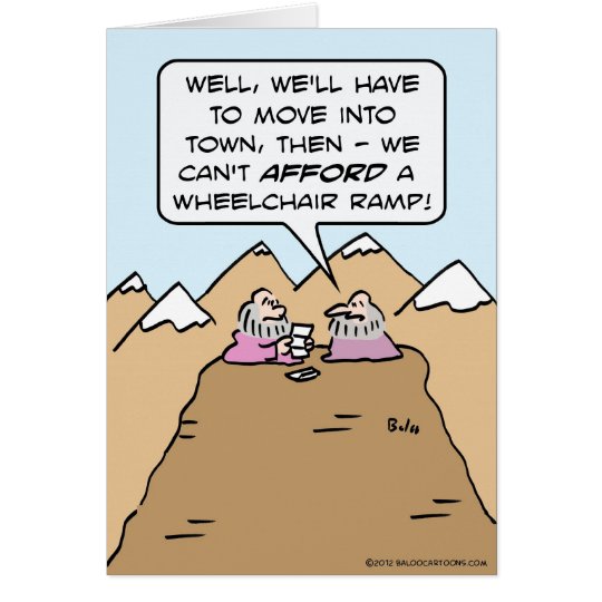 guru can't afford wheelchair ramp for mountain. card