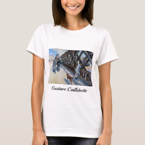 Gustave Caillebotte _ Le Pont de lEurope T_Shirt