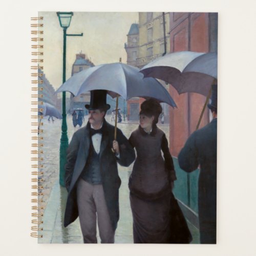 Gustave Caillebotte _ Paris Street Rainy Day Planner