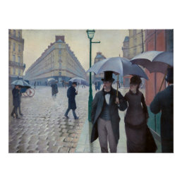 Gustave Caillebotte - Paris Street; Rainy Day Poster