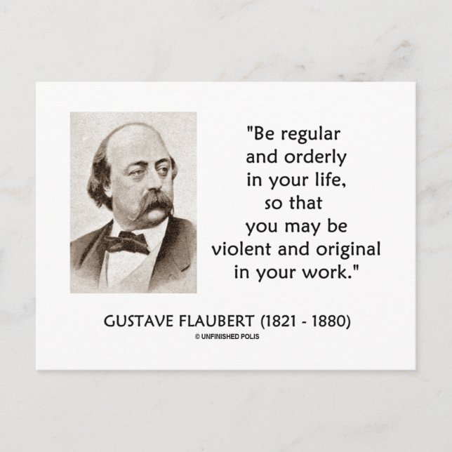 Gustave Flaubert Violent Original In Your Work Postcard (Front)