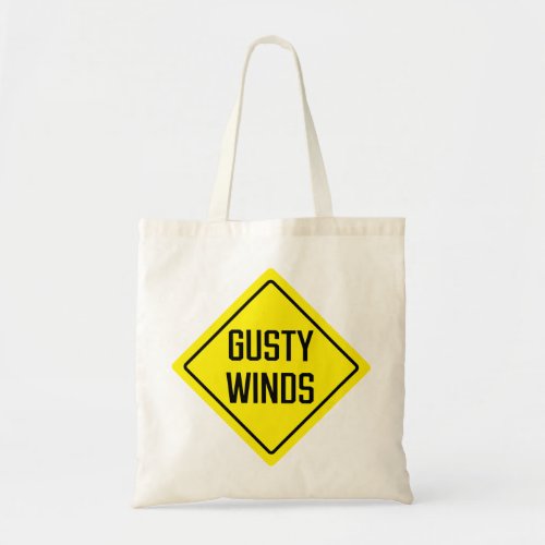 Gusty Winds Warning Sign Budget Tote Bag
