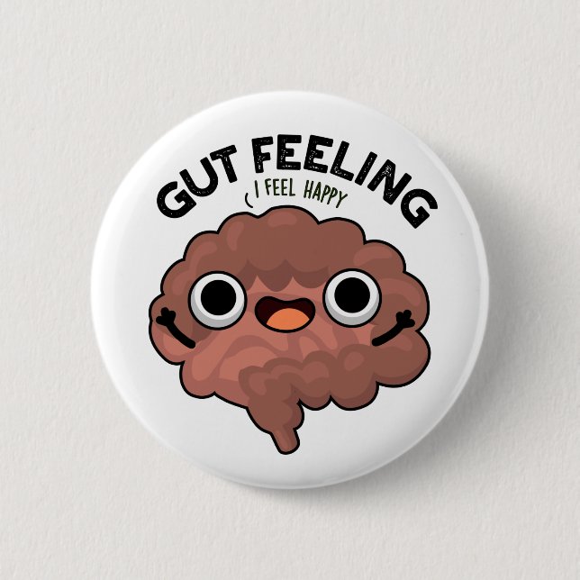 Gut Feeling Funny Anatomy Intestine Pun  Button (Front)