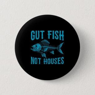 Gut Fish Not Houses, Coastal Conservation Ocean Lo Button