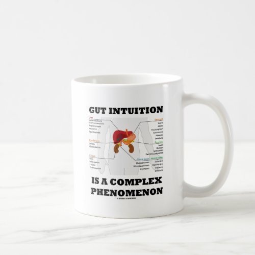 Gut Intuition Is A Complex Phenomenon Endocrine Coffee Mug