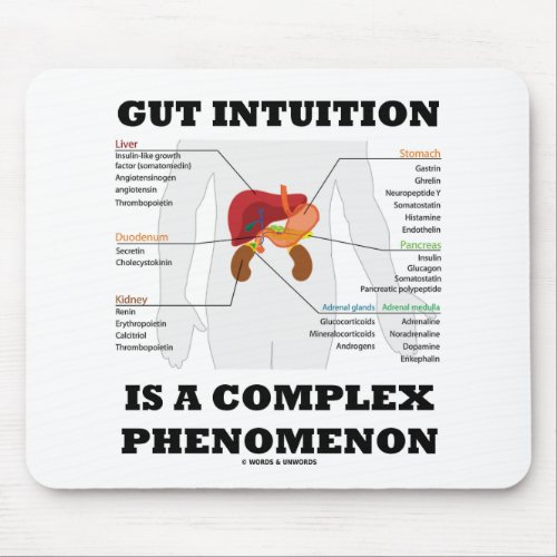 Gut Intuition Is A Complex Phenomenon Endocrine Mouse Pad